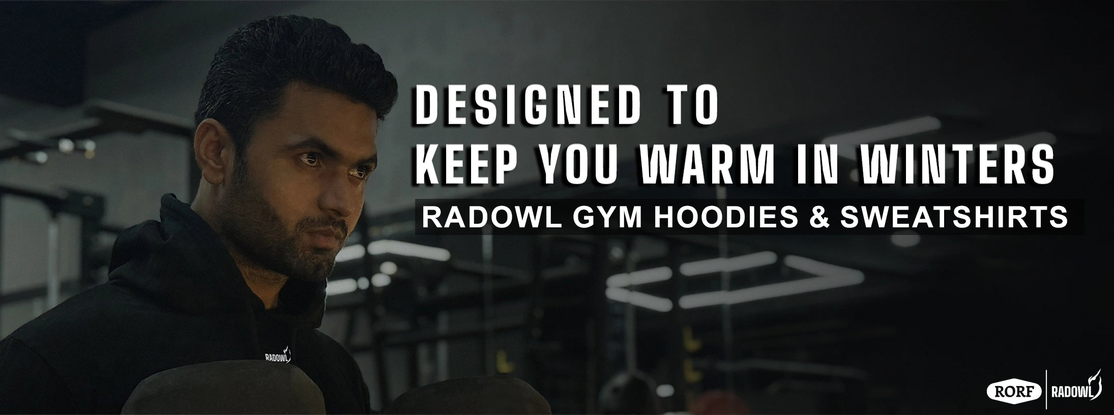 Cover image of Hoodies & Seatshirts page of Radowl gym wear brand, this page have gym hoodies & gym sweatshirts